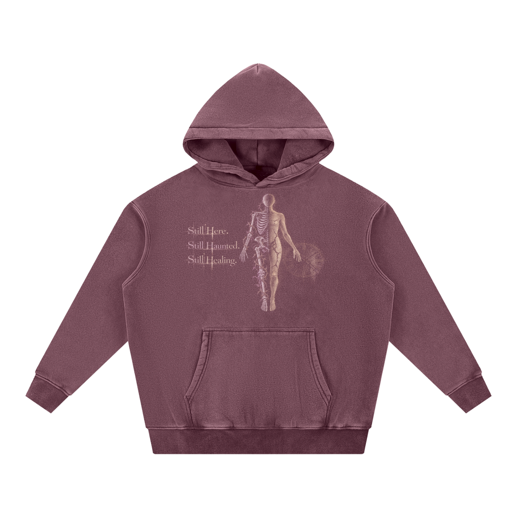 Still Here. Still Haunted. Still Healing. | Snow Wash Oversized Hoodie